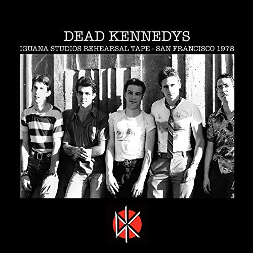 Dead Kennedys | Iguana Studios Rehearsal Tape - San Francisco 1978 | CD