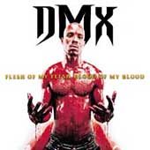 Dmx | Flesh of My Flesh Blood of My Blood [Explicit Content] | CD