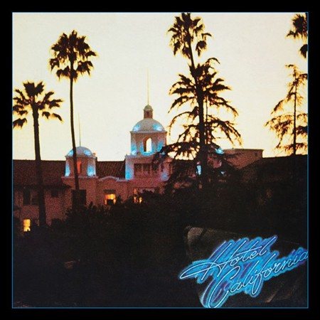 Eagles | HOTEL CALIFORNIA: 40TH ANNIVERSARY EDITION | CD