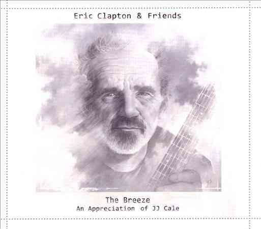 Eric Clapton | ERIC CLAPTON & FRIENDS: THE BREEZE (AN APPRECIATIO | CD