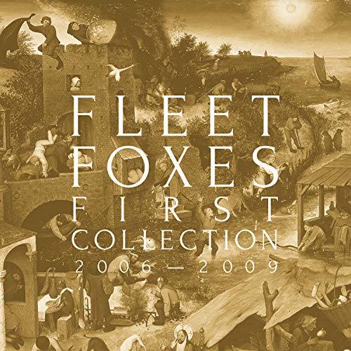 Fleet Foxes | First Collection 2006-2009 | CD