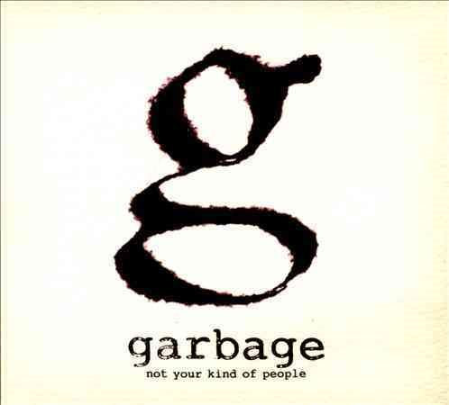 Garbage | Not Your Kind of People | CD