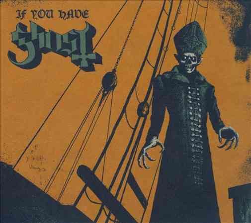 Ghost B.C. | If You Have Ghost | CD