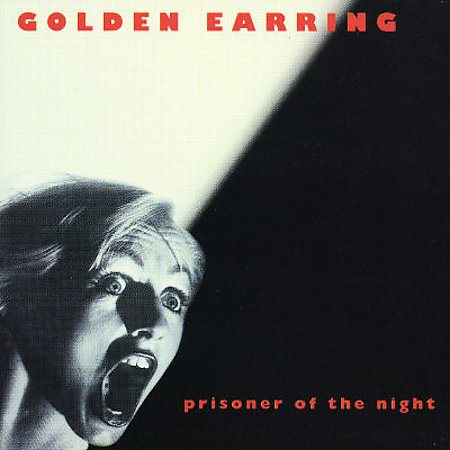 Golden Earring | PRISONER OF THE NIGHT | CD