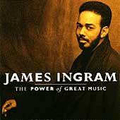 James Ingram | Greatest Hits: The Power of Great Music | CD