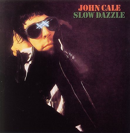 John Cale | SLOW DAZZLE | CD