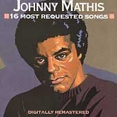 Johnny Mathis | 16 MOST REQUESTED SONGS | CD