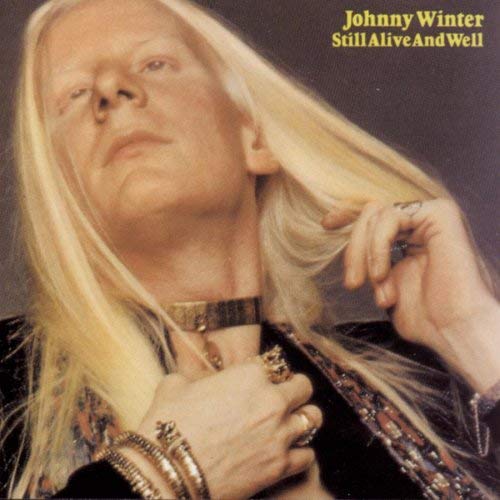 Johnny Winter | Still Alive & Well | CD