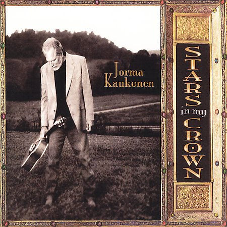 Jorma Kaukonen | Stars in My Crown | CD