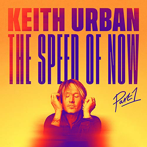 Keith Urban | THE SPEED OF NOW Part 1 | CD