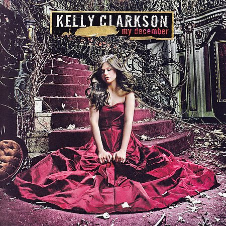 Kelly Clarkson | MY DECEMBER | CD