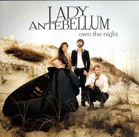 Lady Antebellum | OWN THE NIGHT | CD