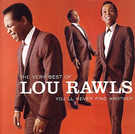 Lou Rawls | The Very Best of Lou Rawls: You'll Never Find Another | CD