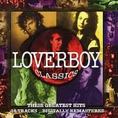 Loverboy | Loverboy Classics: Their Greatest Hits | CD