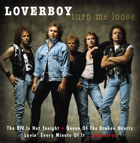 Loverboy | Turn Me Loose | CD