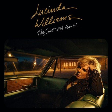 Lucinda Williams | THIS SWEET OLD WORLD | CD