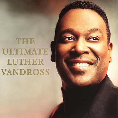Luther Vandross | The Ultimate Luther Vandross | CD