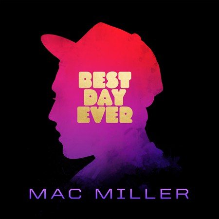 Mac Miller | Best Day Ever | CD