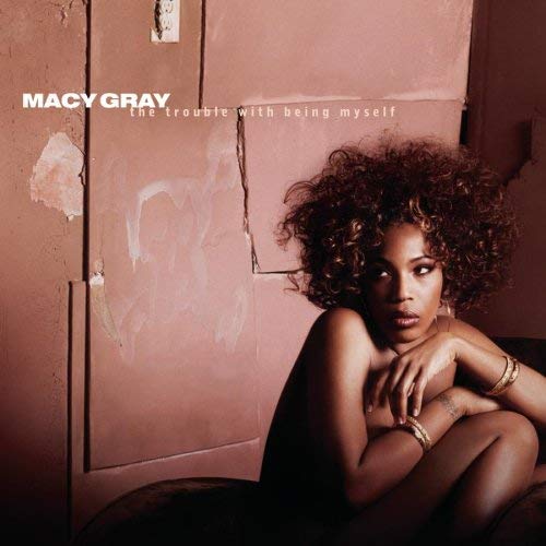 Macy Gray | The Trouble With Being Myself | CD