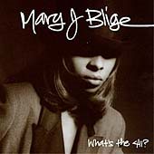 Mary J. Blige | What's the 411? | CD