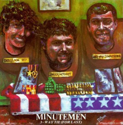 Minutemen | 3-Way Tie (For Last) | Vinyl