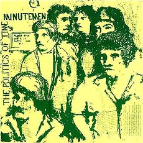 Minutemen | The Politics Of Time | Vinyl