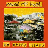Neutral Milk Hotel | On Avery Island | CD