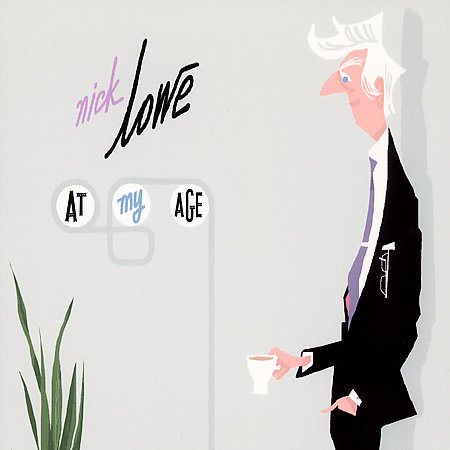 Nick Lowe | AT MY AGE | CD