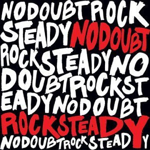 No Doubt | Rock Steady (2 Lp's) | Vinyl