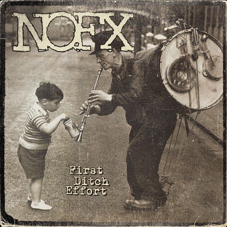 Nofx | FIRST DITCH EFFORT | CD