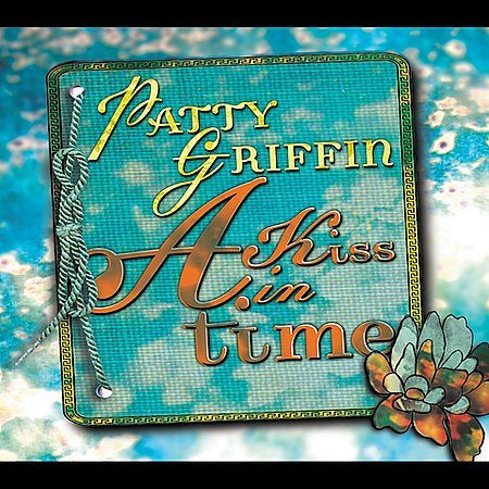 Patty Griffin | A KISS IN TIME | CD