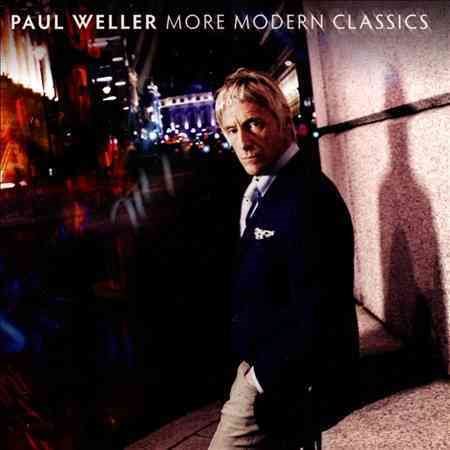 Paul Weller | MORE MODERN CLASSICS | CD