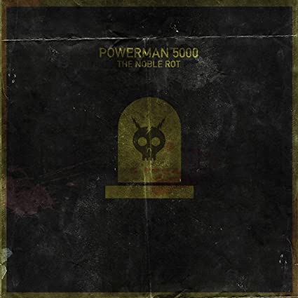 Powerman 5000 | The Noble Rot (Limited Edition, Bonus Track, Digipack Packaging) | CD