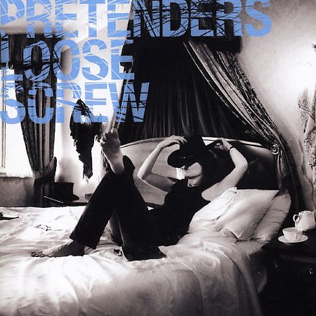 Pretenders | Loose Screw | CD