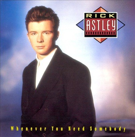 Rick Astley | WHENEVER YOU NEED SO | CD