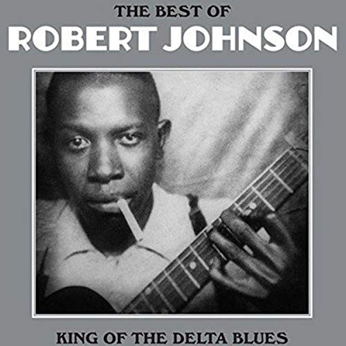Robert Johnson | The Best Of: King Of The Delta Blues [Import] | Vinyl