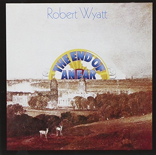 Robert Wyatt | END OF AN EAR | CD