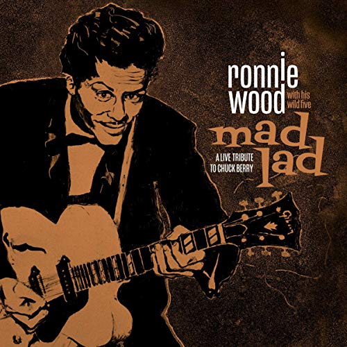Ronnie Wood with His Wild Five | Mad Lad: A Live Tribute to Chuck Berry | CD