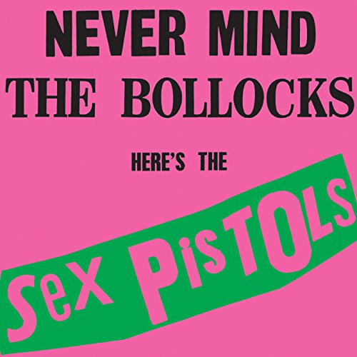 Sex Pistols | Never Mind the Bollocks (180 Gram Vinyl) | Vinyl