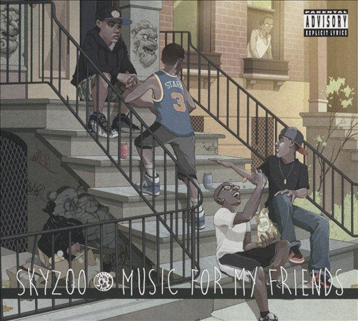 Skyzoo | MUSIC FOR MY FRIENDS | CD