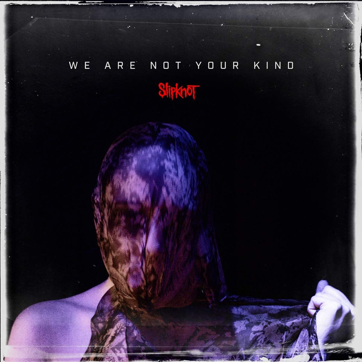 Slipknot | We Are Not Your Kind | CD