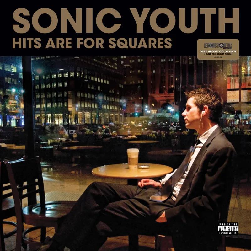 Sonic Youth Hits are for Squares RSD Vinyl