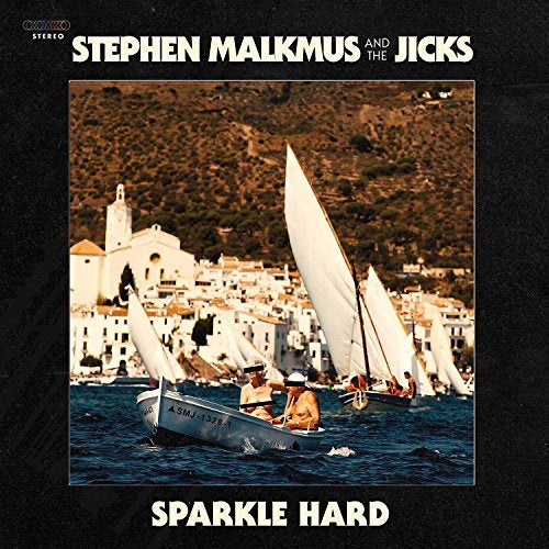 Stephen Malkmus / Jicks | Sparkle Hard | CD