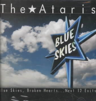 The Ataris | BLUE SKIES, BROKEN H | CD