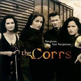 The Corrs - Forgiven, Not Forgotten | Vinyl