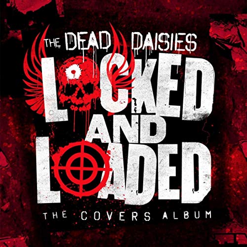 The Dead Daisies | Locked And Loaded | CD