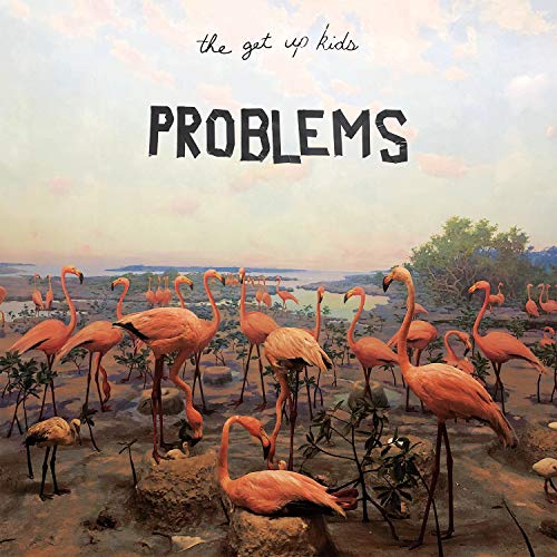 The Get Up Kids | Problems | CD
