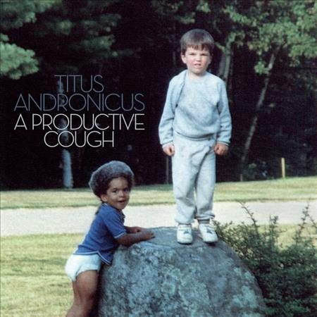 Titus Andronicus | A PRODUCTIVE COUGH | CD