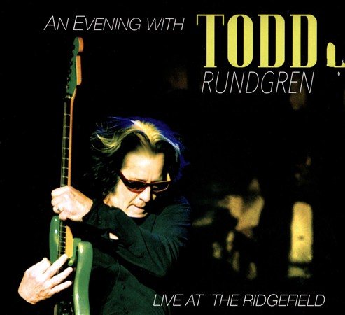 Todd Rundgren | An Evening With Todd Rundgren-Live At The Ridgefield (With DVD) | CD