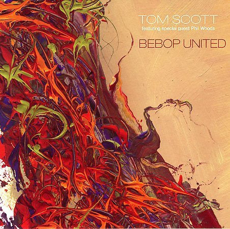 Tom Scott | BEBOP UNITED | CD